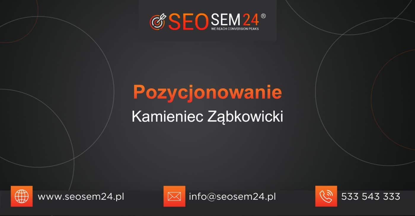 Pozycjonowanie Kamieniec Ząbkowicki