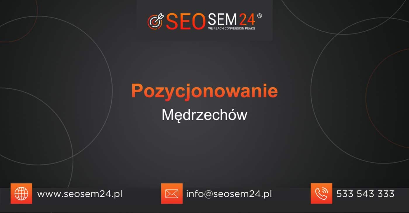 Pozycjonowanie Mędrzechów