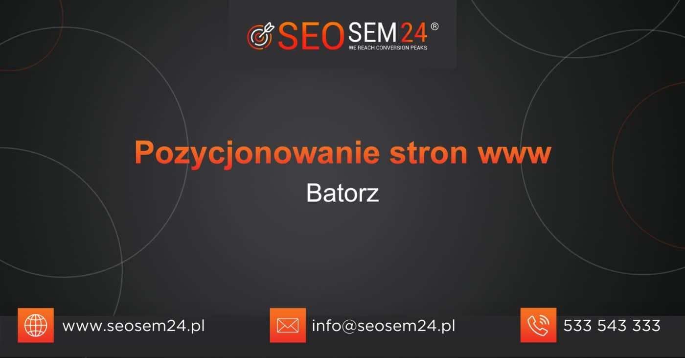 Pozycjonowanie stron www Batorz