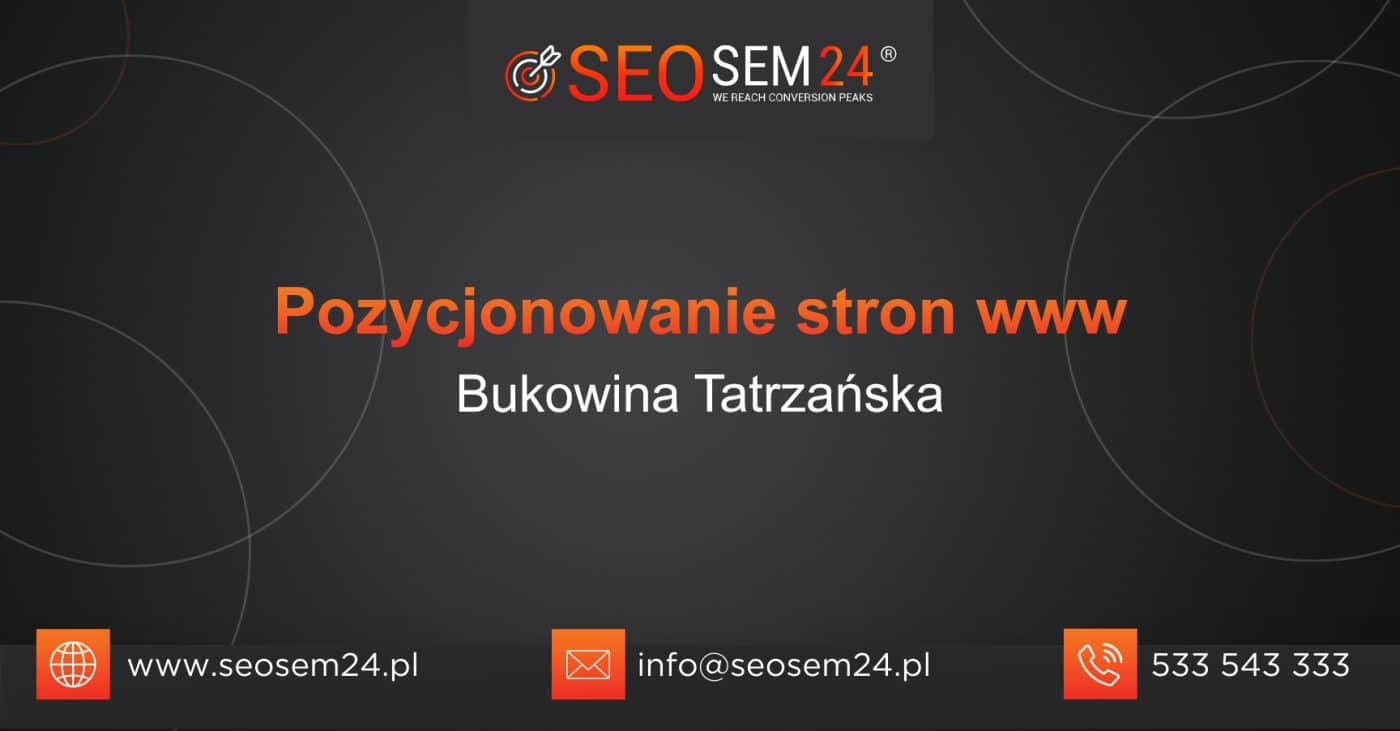 Pozycjonowanie stron www Bukowina Tatrzańska