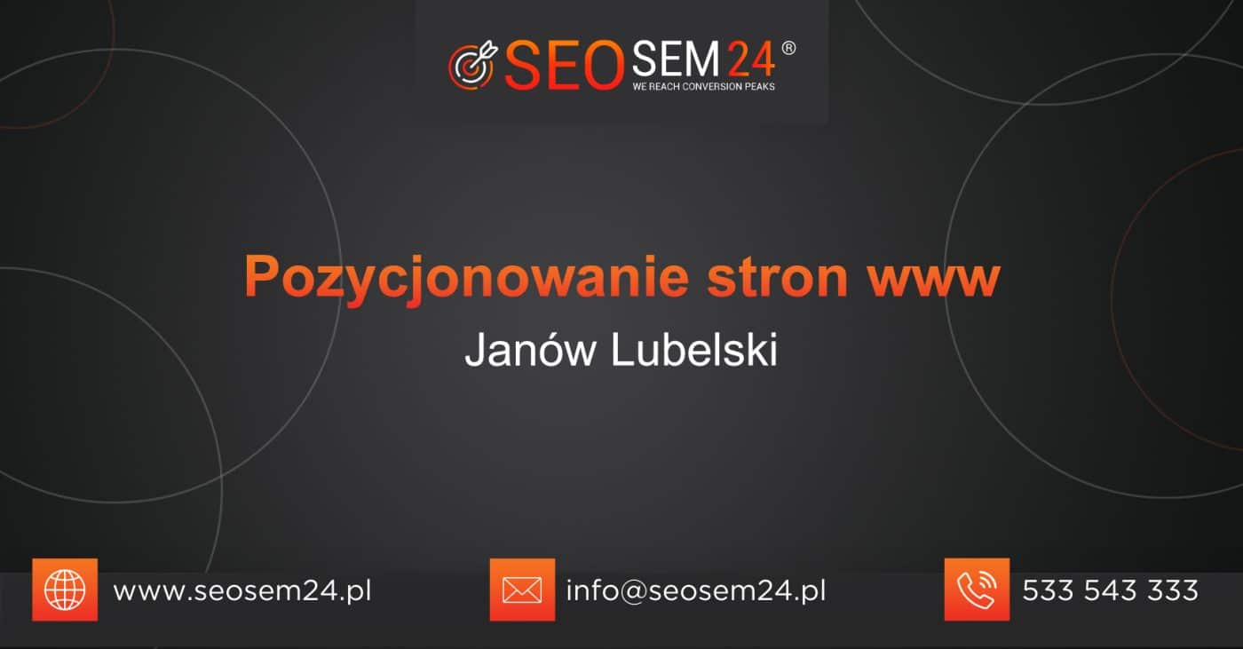 Pozycjonowanie stron www Janów Lubelski