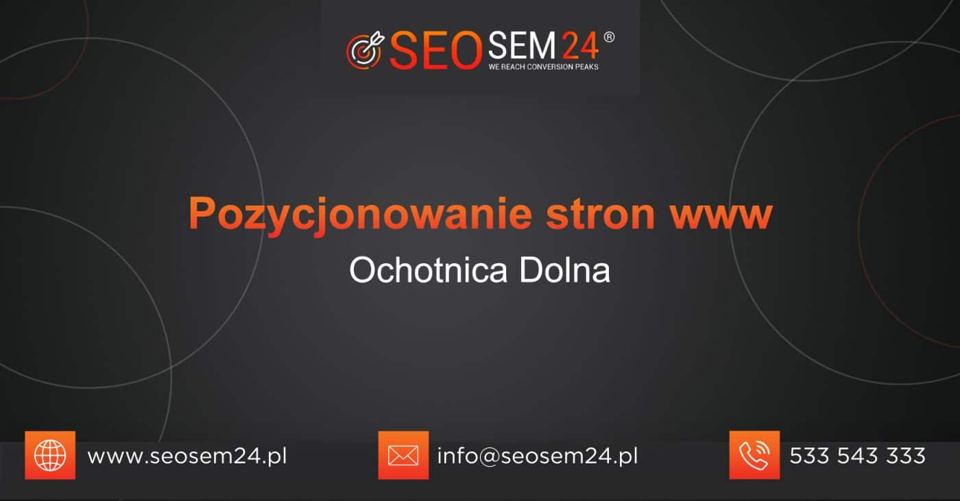 Pozycjonowanie stron www Ochotnica Dolna