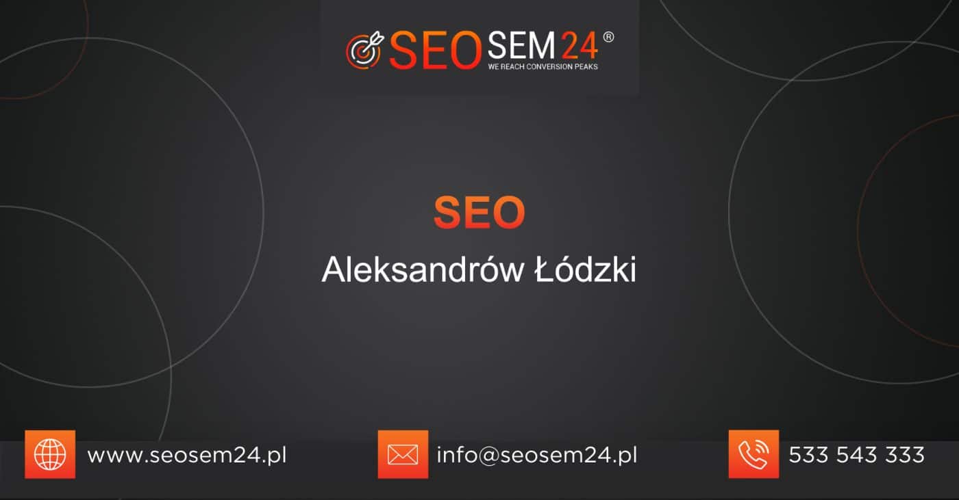 SEO Aleksandrów Łódzki