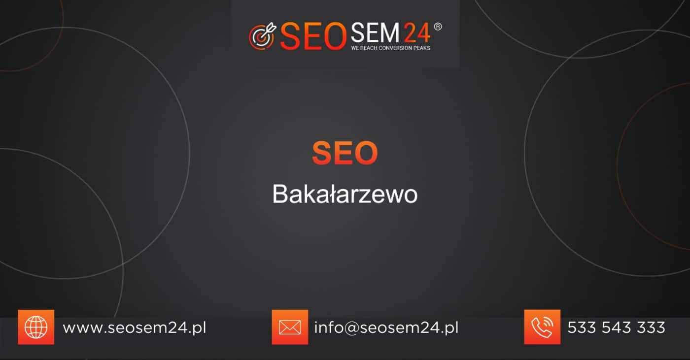 SEO Bakałarzewo