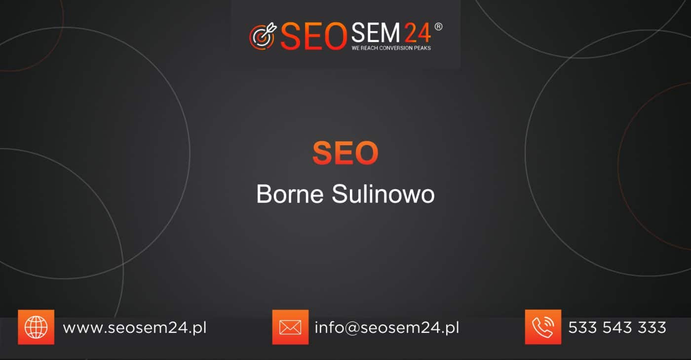 SEO Borne Sulinowo