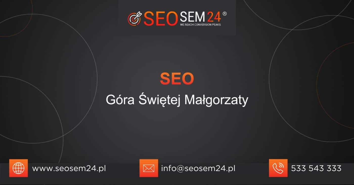 SEO Góra Świętej Małgorzaty