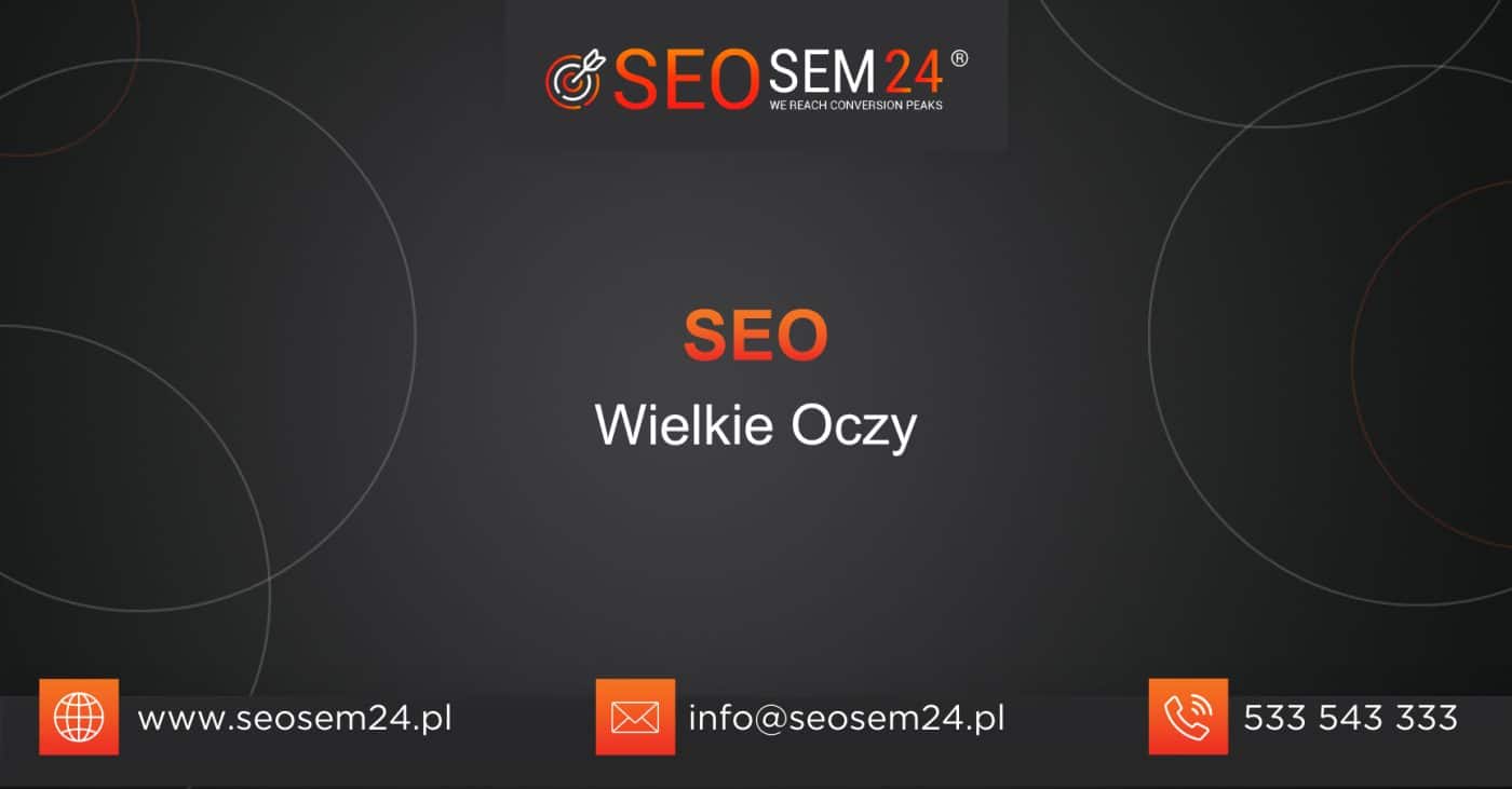 SEO Wielkie Oczy