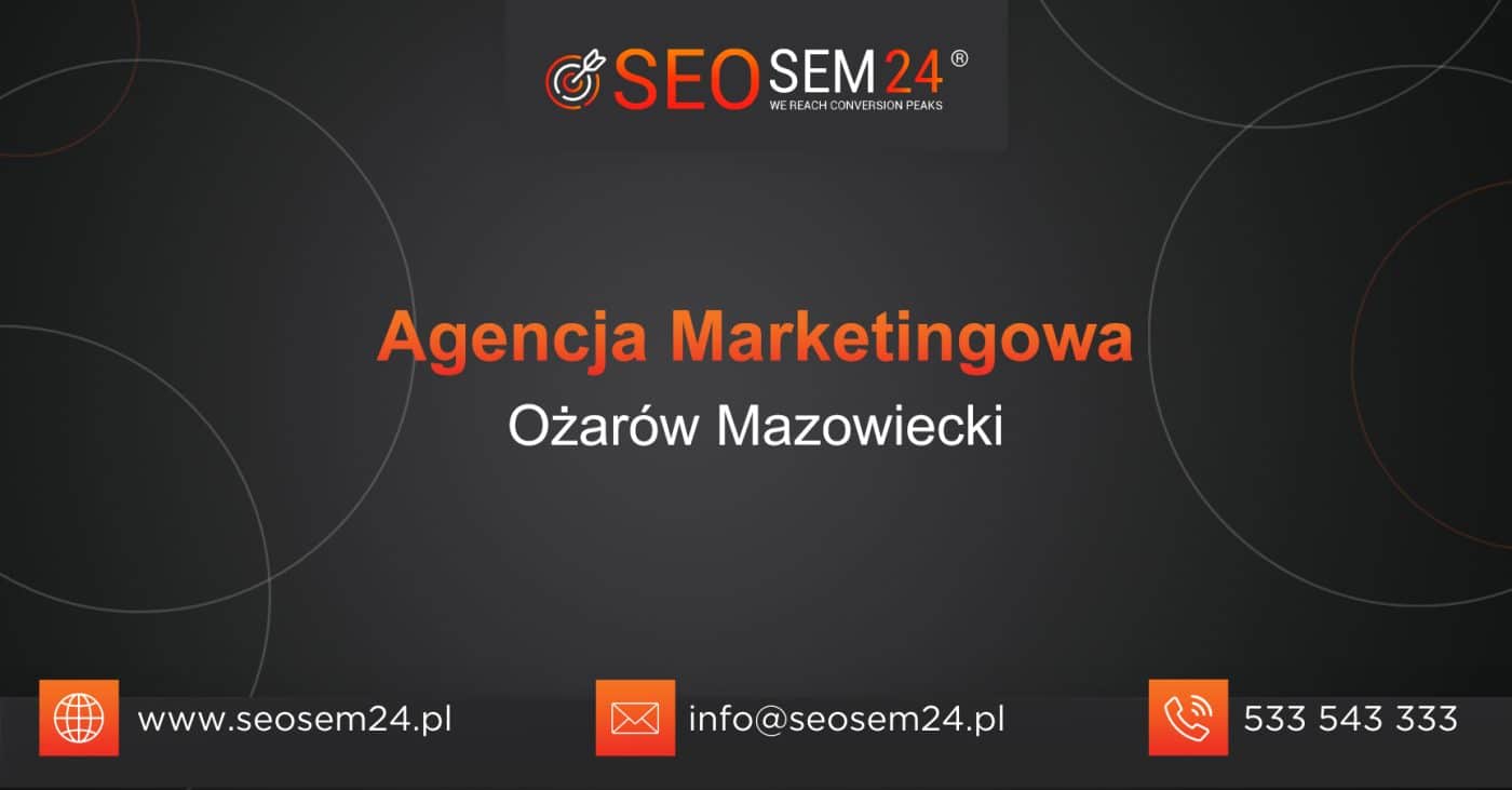 Agencja Marketingowa Ożarów Mazowiecki