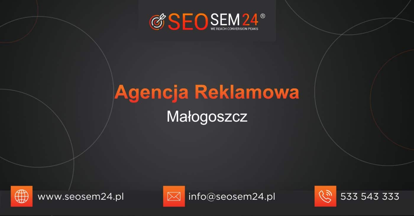 Agencja reklamowa Małogoszcz