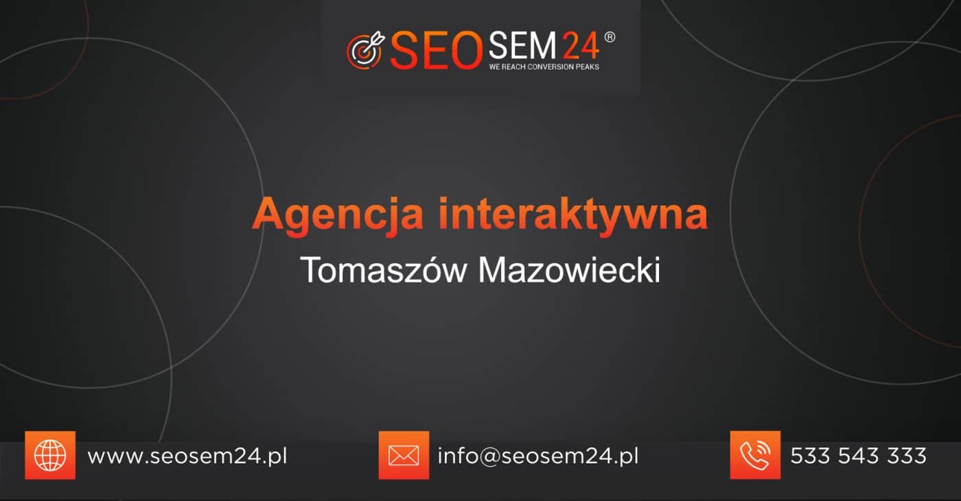 Agencja interaktywna Tomaszów Mazowiecki