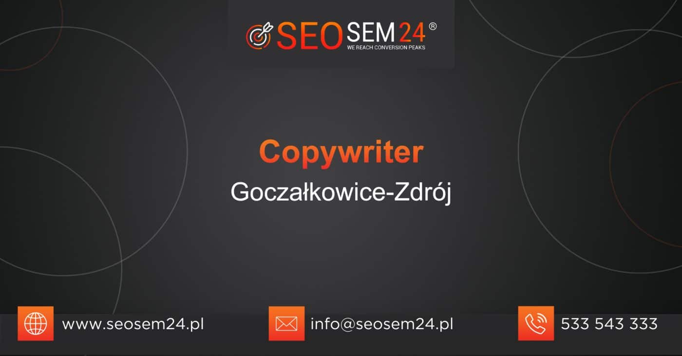 Copywriter Goczałkowice-Zdrój