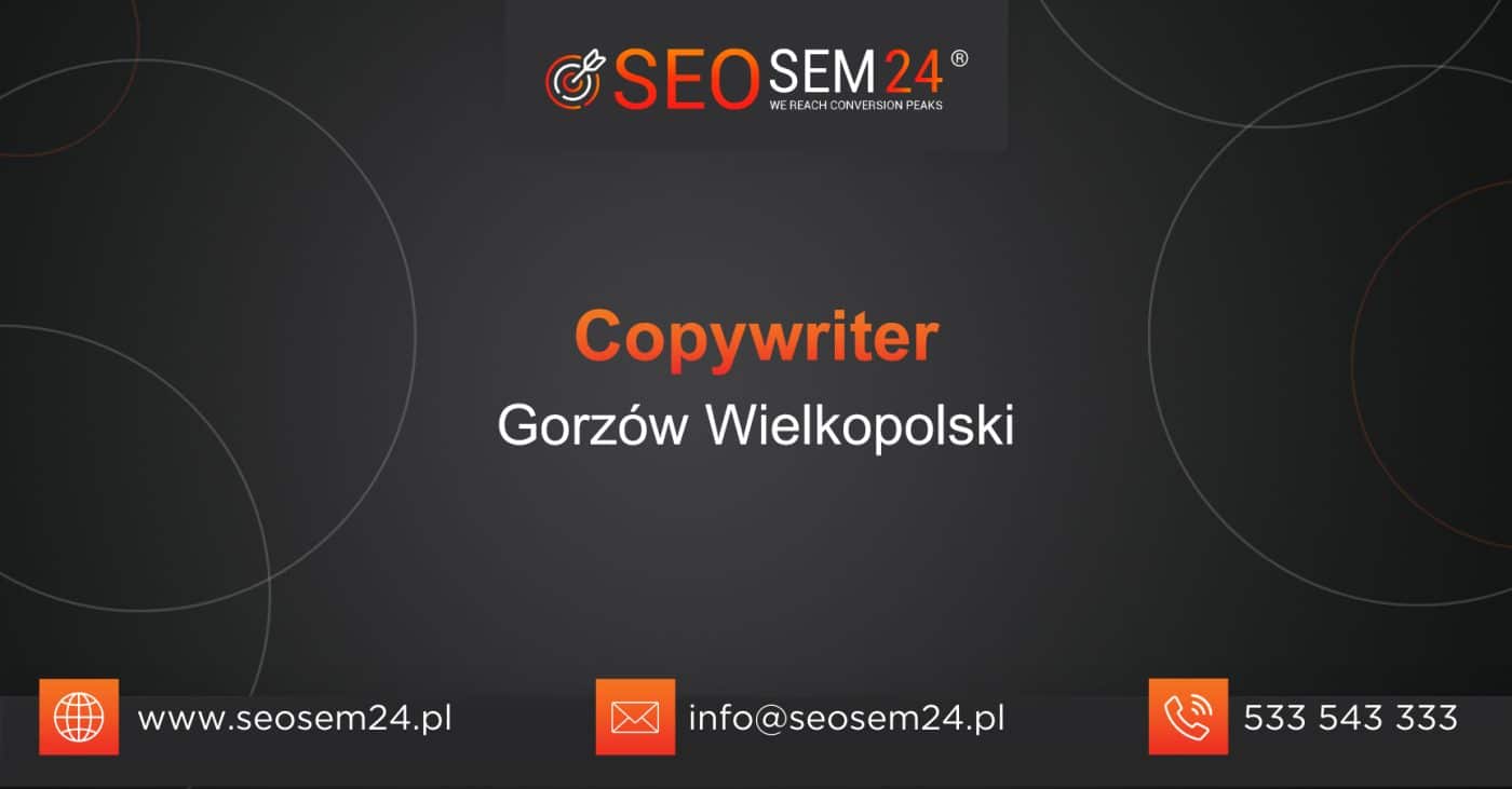 Copywriter Gorzów Wielkopolski