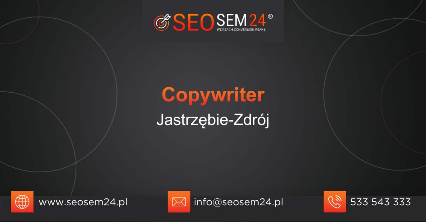 Copywriter Jastrzębie-Zdrój