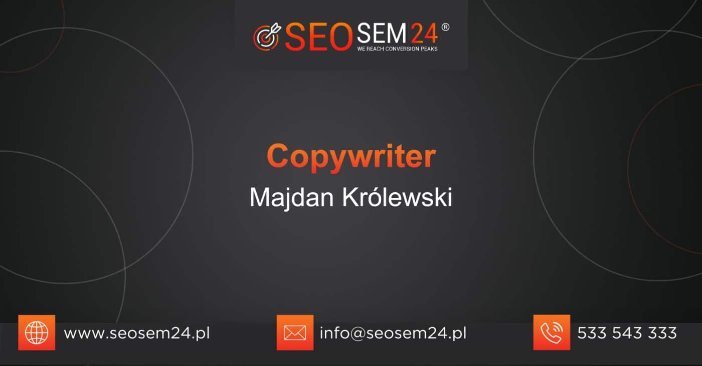 Copywriter Majdan Królewski