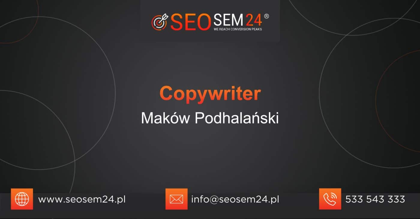 Copywriter Maków Podhalański