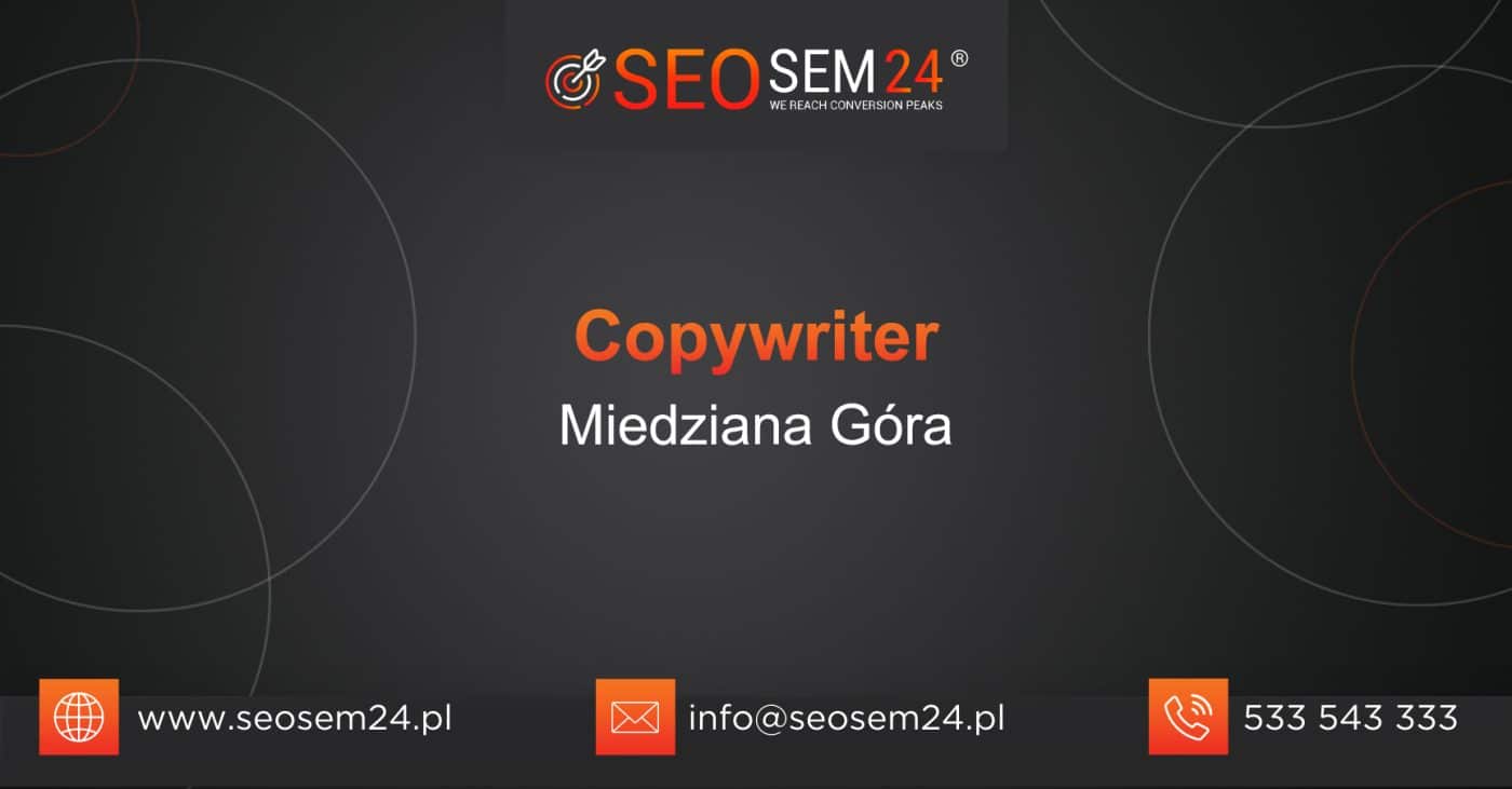 Copywriter Miedziana Góra