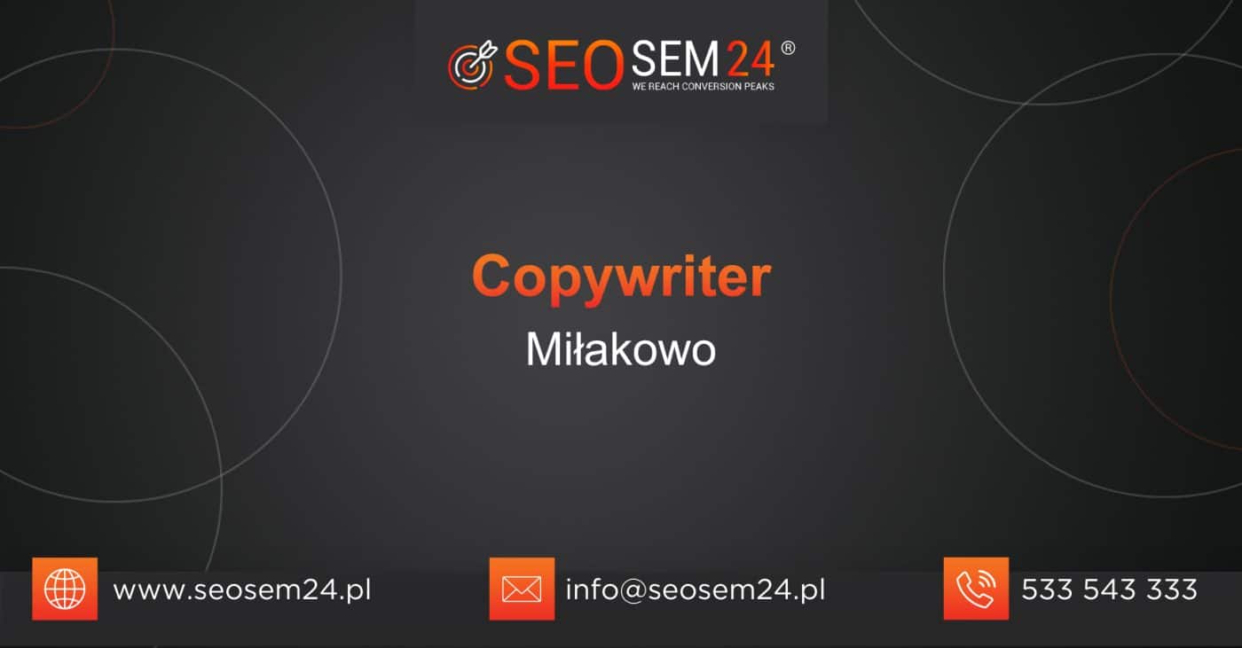 Copywriter Miłakowo