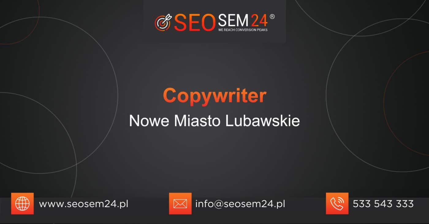 Copywriter Nowe Miasto Lubawskie