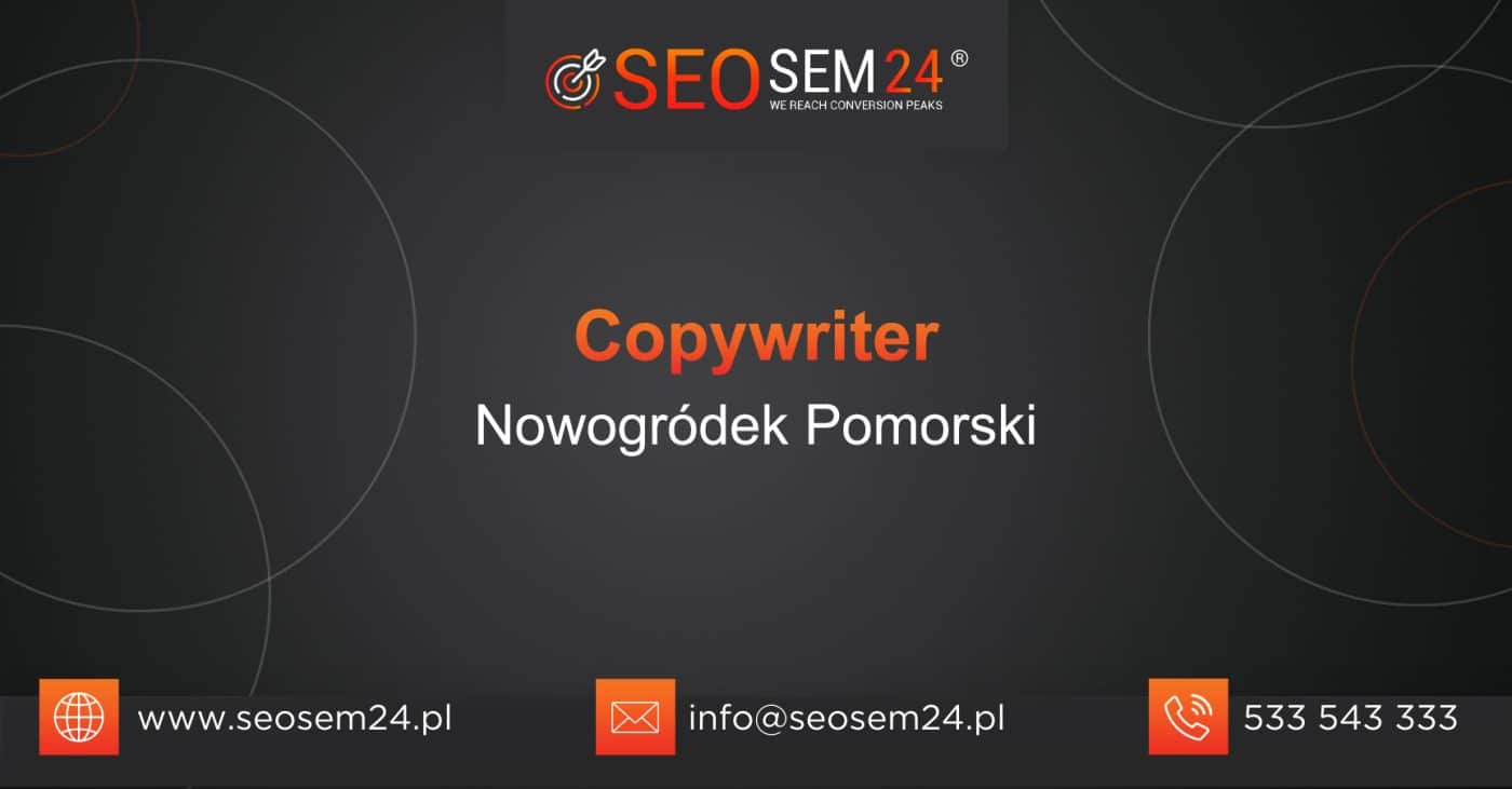 Copywriter Nowogródek Pomorski