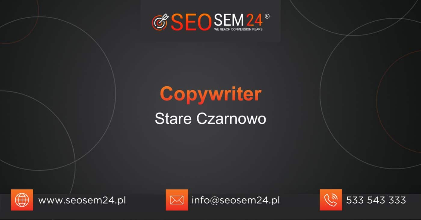 Copywriter Stare Czarnowo