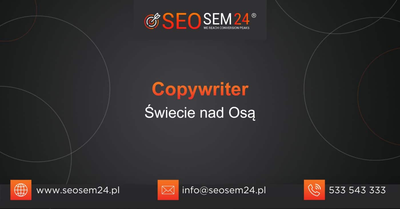 Copywriter Świecie nad Osą