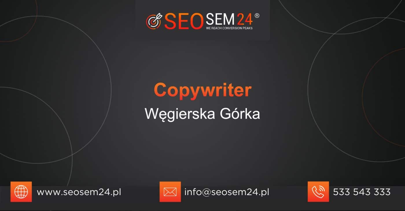 Copywriter Węgierska Górka