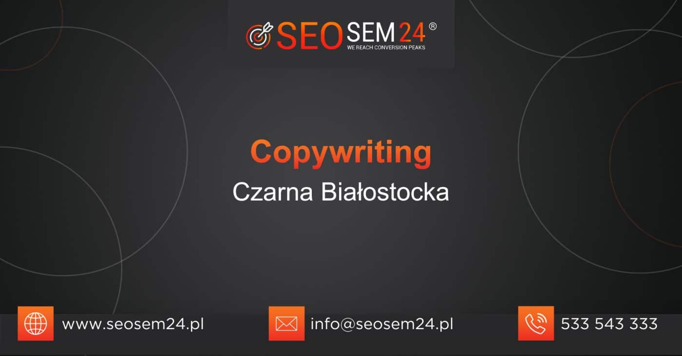 Copywriting Czarna Białostocka