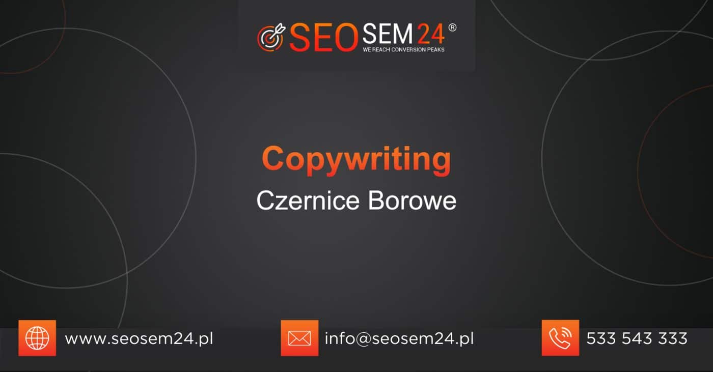 Copywriting Czernice Borowe