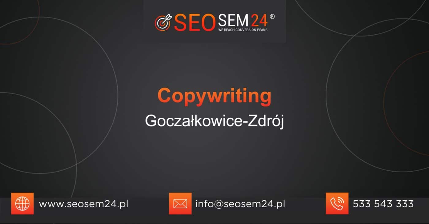 Copywriting Goczałkowice-Zdrój