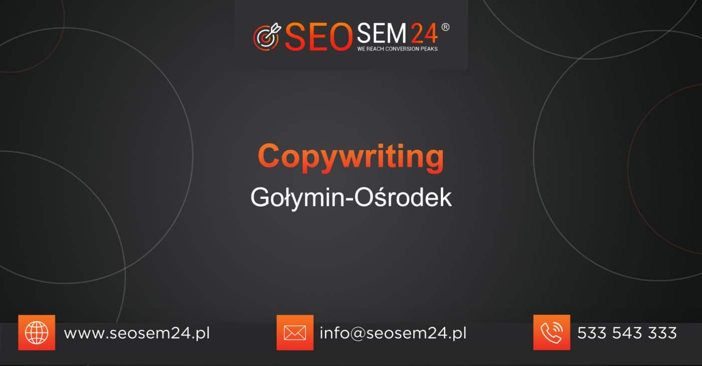 Copywriting Gołymin-Ośrodek