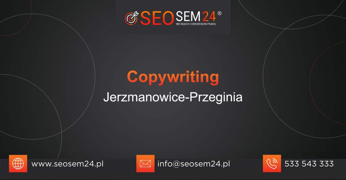 Copywriting Jerzmanowice-Przeginia