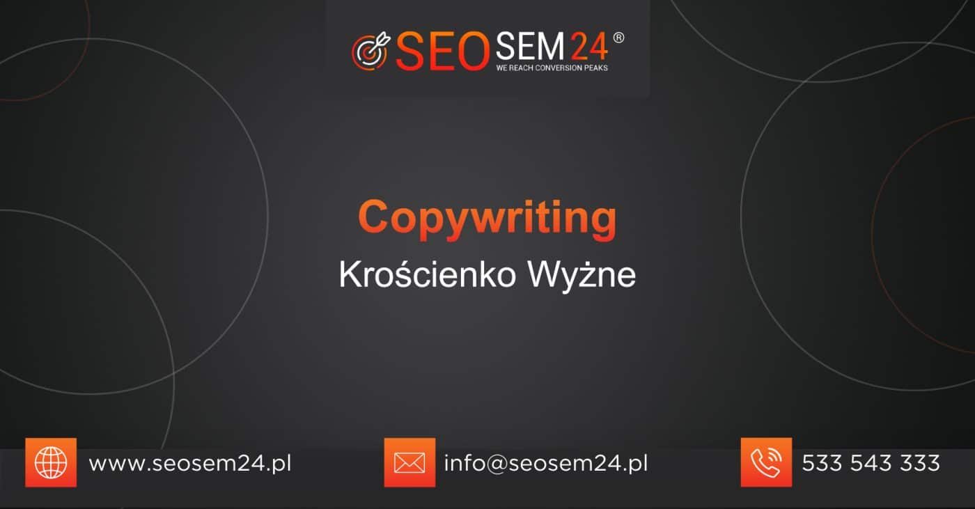 Copywriting Krościenko Wyżne