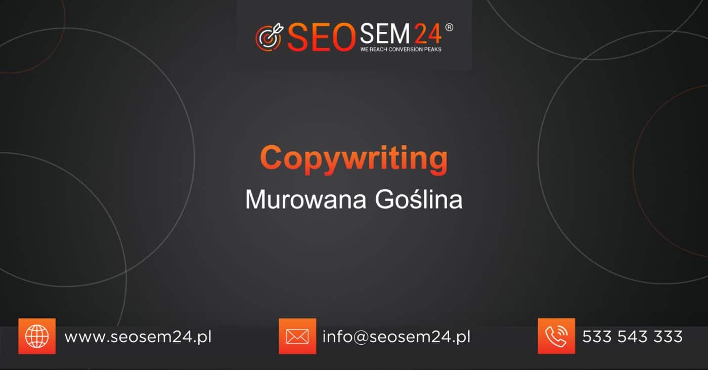 Copywriting Murowana Goślina