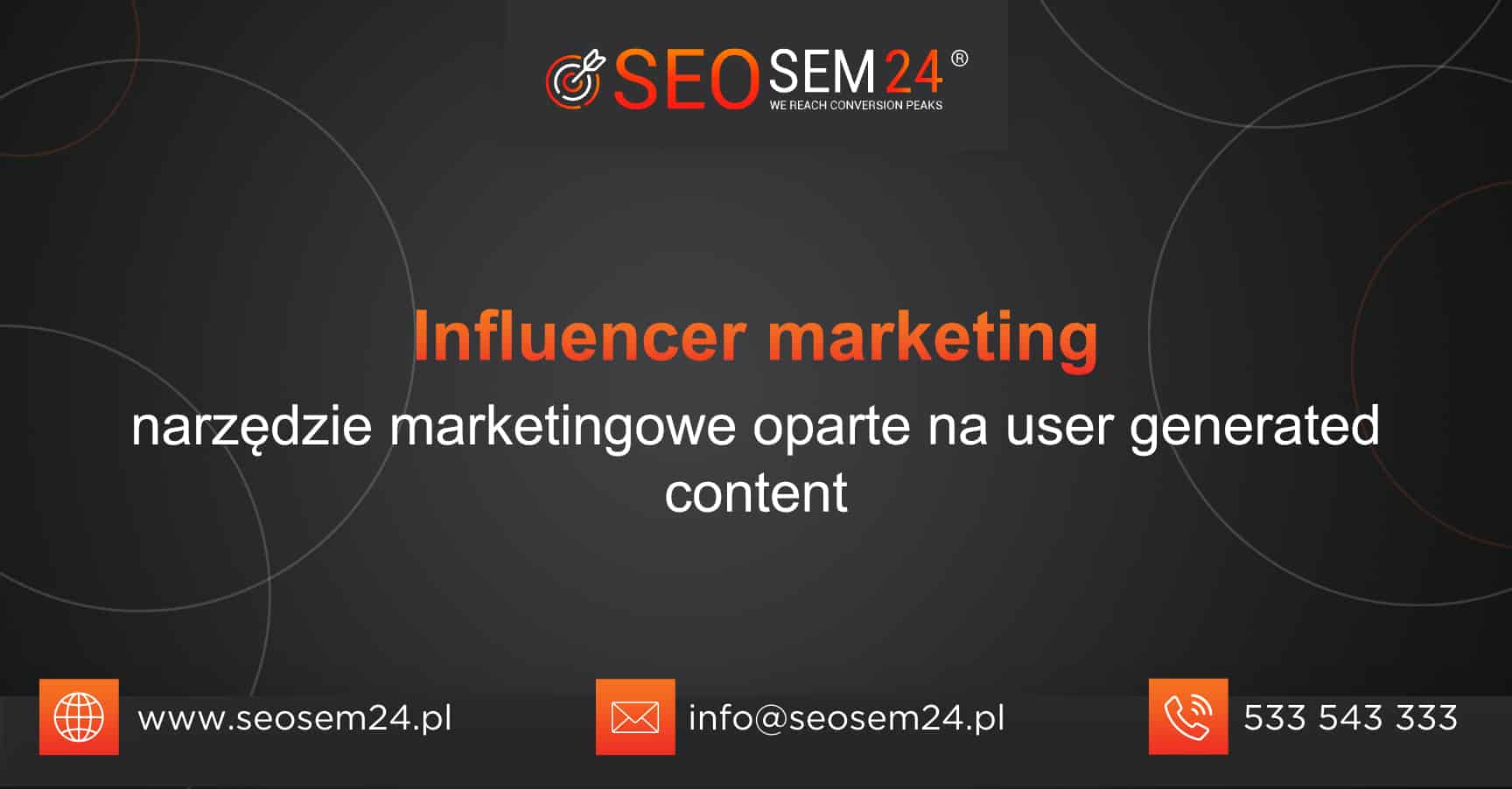 Influencer marketing narzędzie marketingowe oparte na user generated content