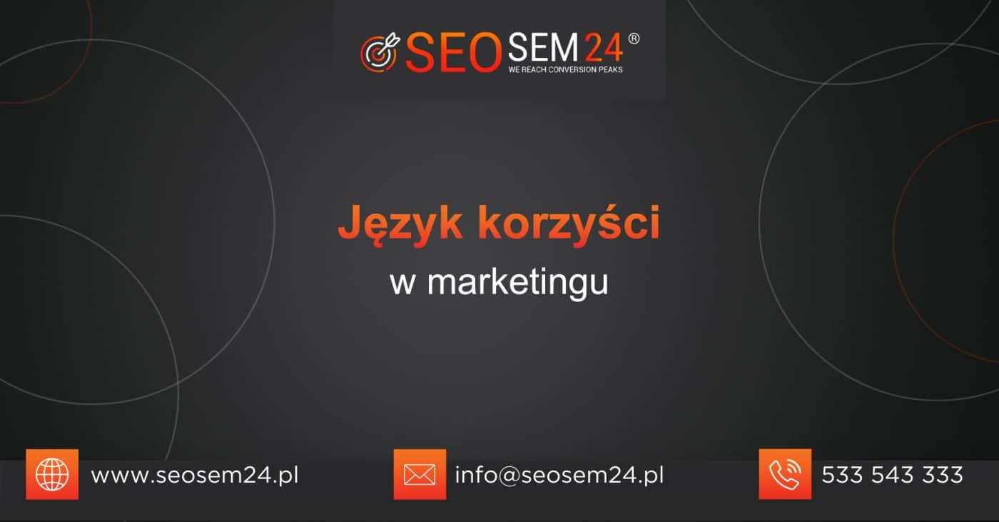 Język korzyści w marketingu