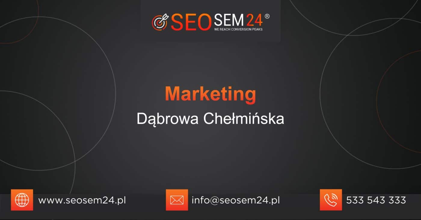 Marketing Dąbrowa Chełmińska