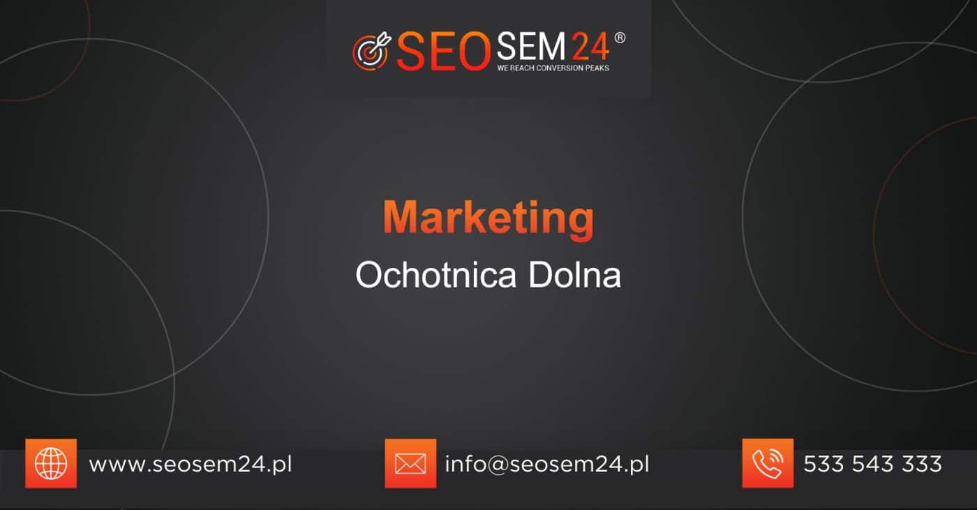 Marketing Ochotnica Dolna