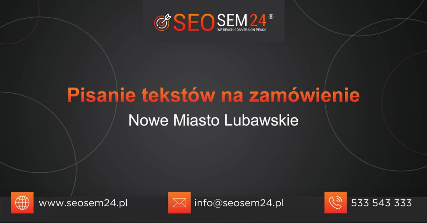 Pisanie tekstów na zamówienie Nowe Miasto Lubawskie