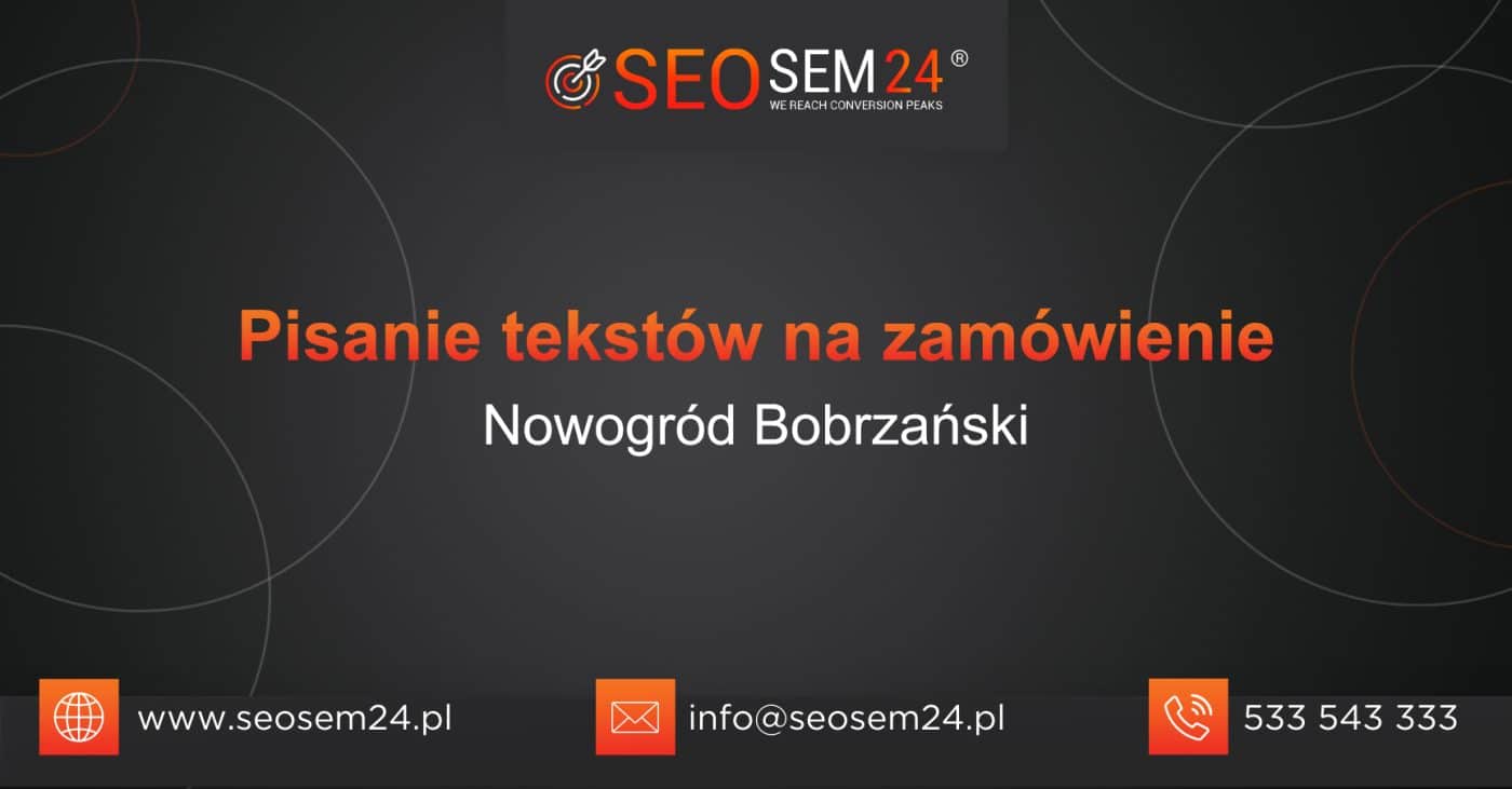 Pisanie tekstów na zamówienie Nowogród Bobrzański