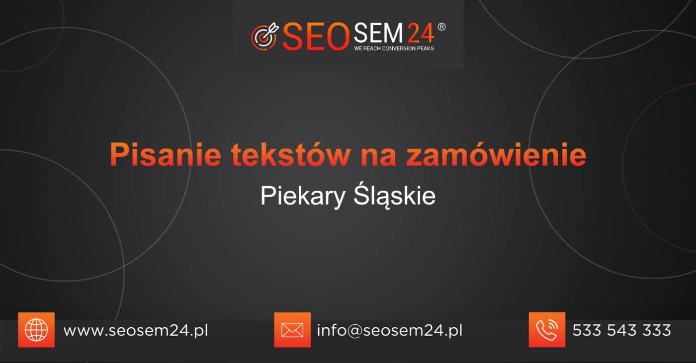 Pisanie tekstów na zamówienie Piekary Śląskie