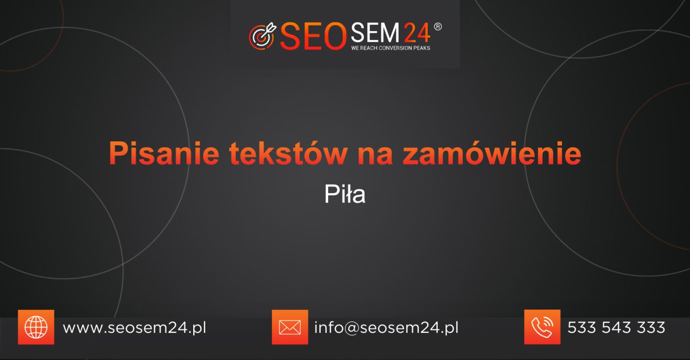 Pisanie tekstów na zamówienie Piła