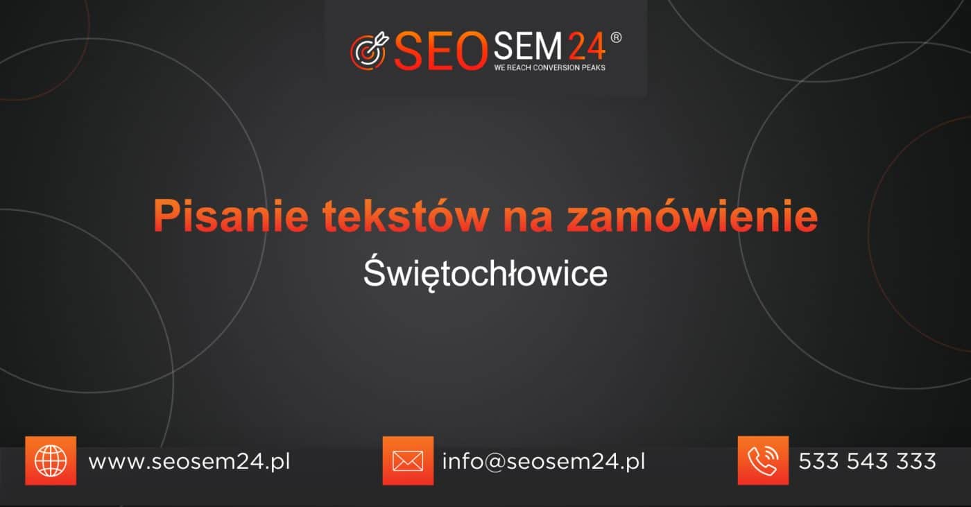 Pisanie tekstów na zamówienie Świętochłowice