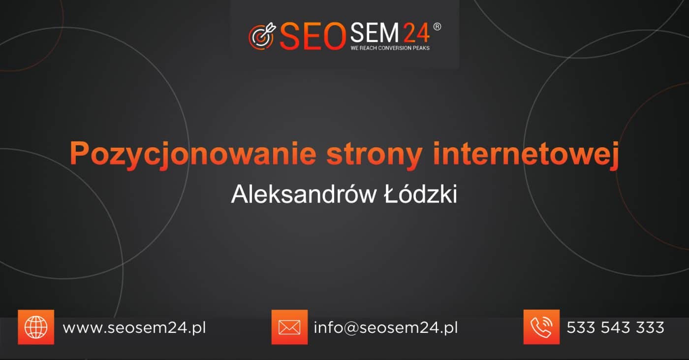 Pozycjonowanie-strony-internetowej-Aleksandrow-Lodzki