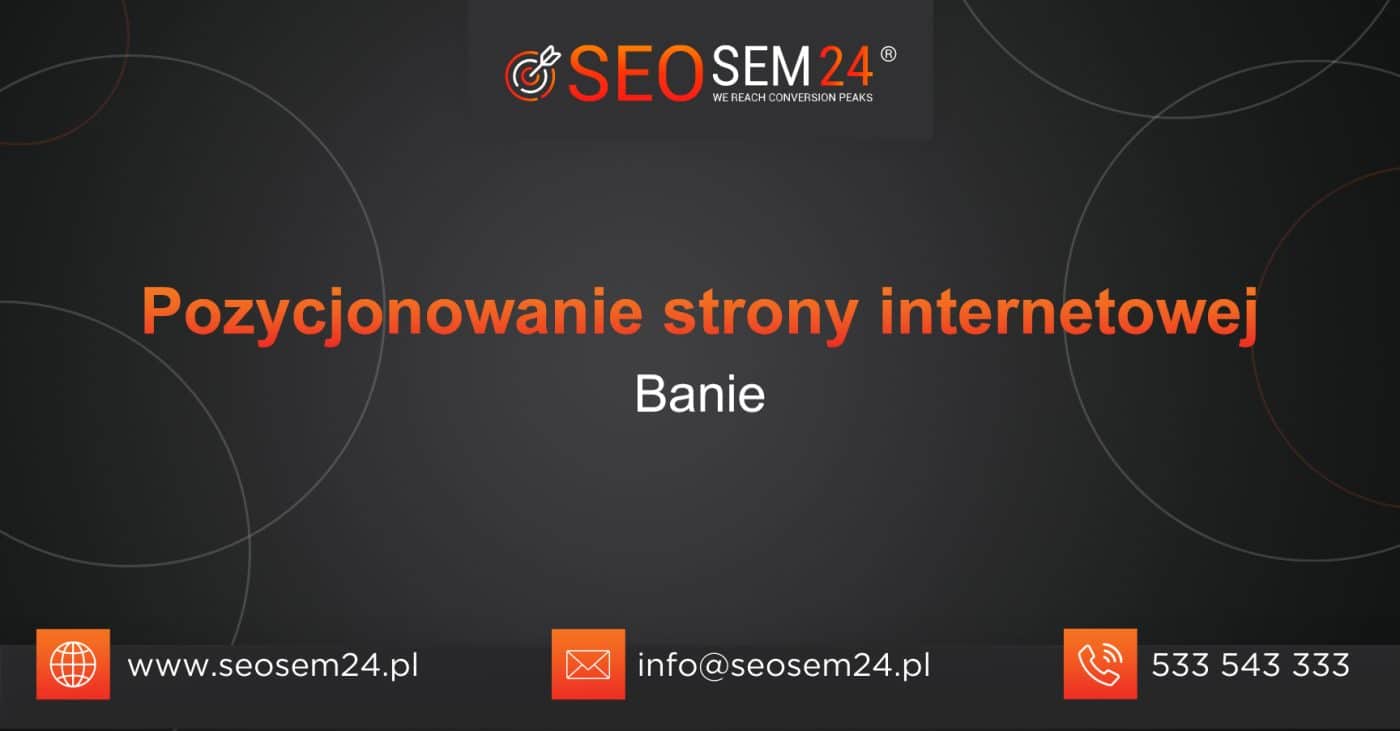 Pozycjonowanie-strony-internetowej-Banie