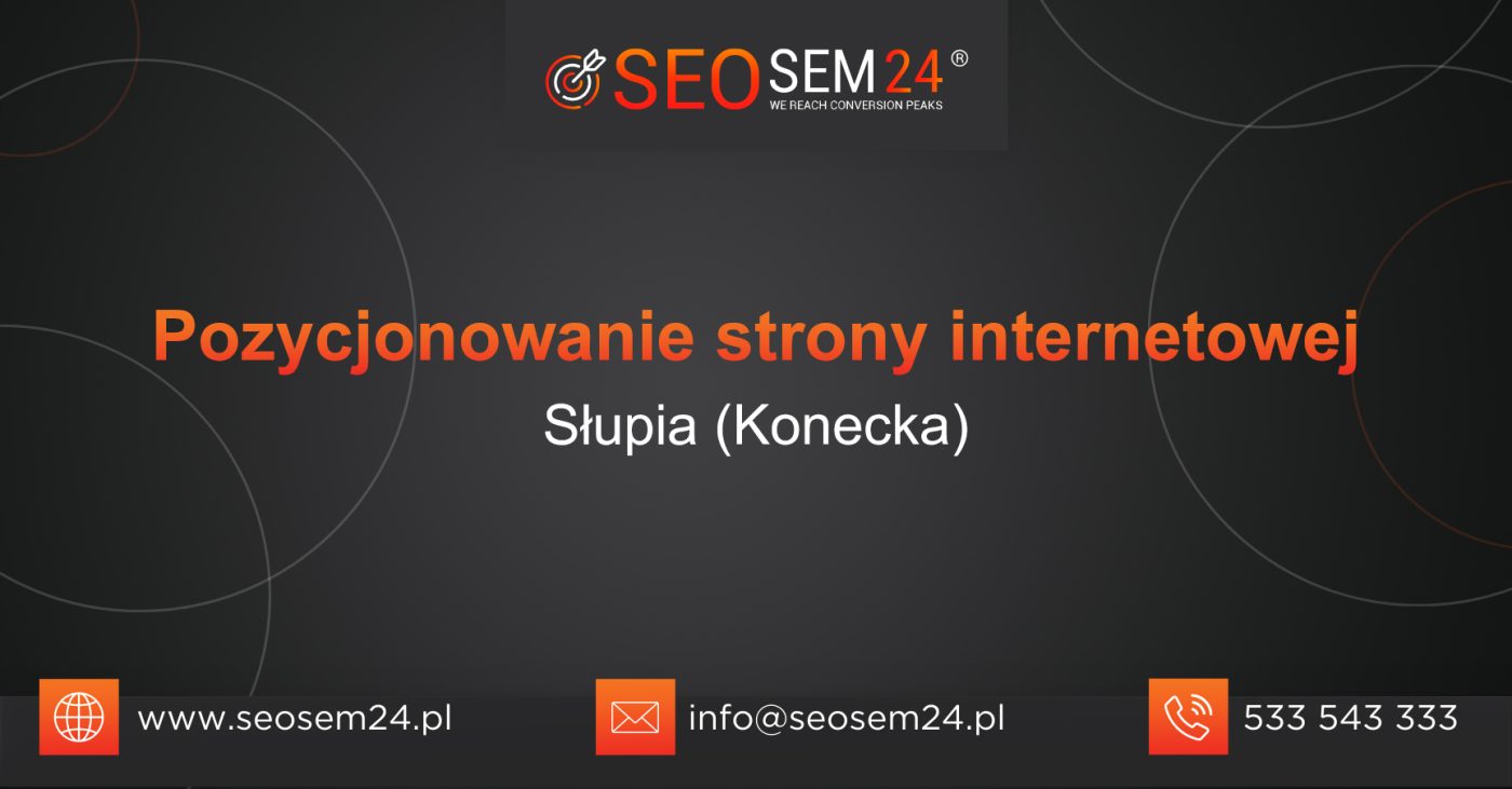 Pozycjonowanie-strony-internetowej-Slupia-(Konecka)