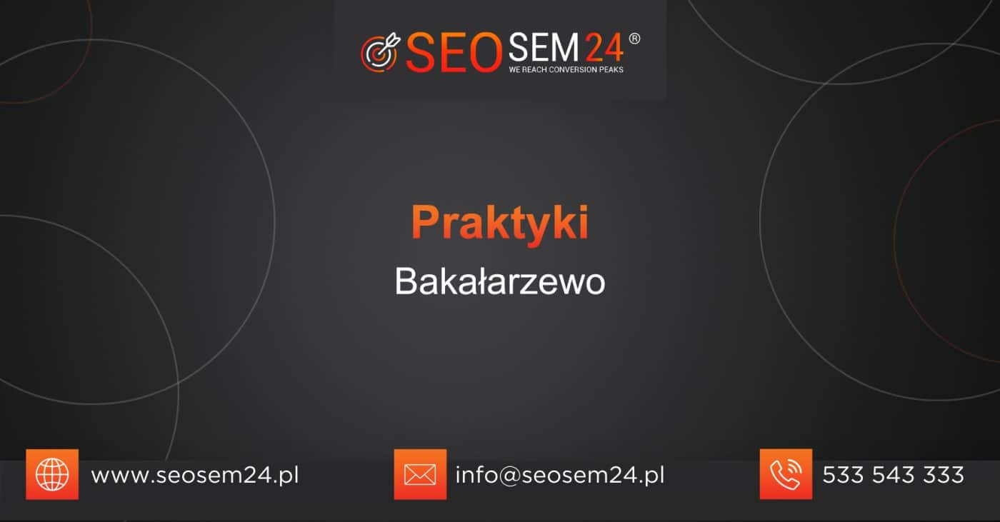 Praktyki Bakałarzewo