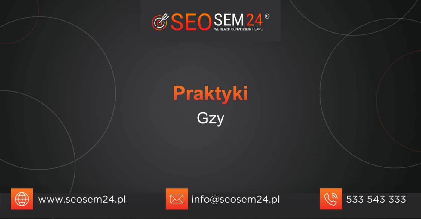 Praktyki Gzy