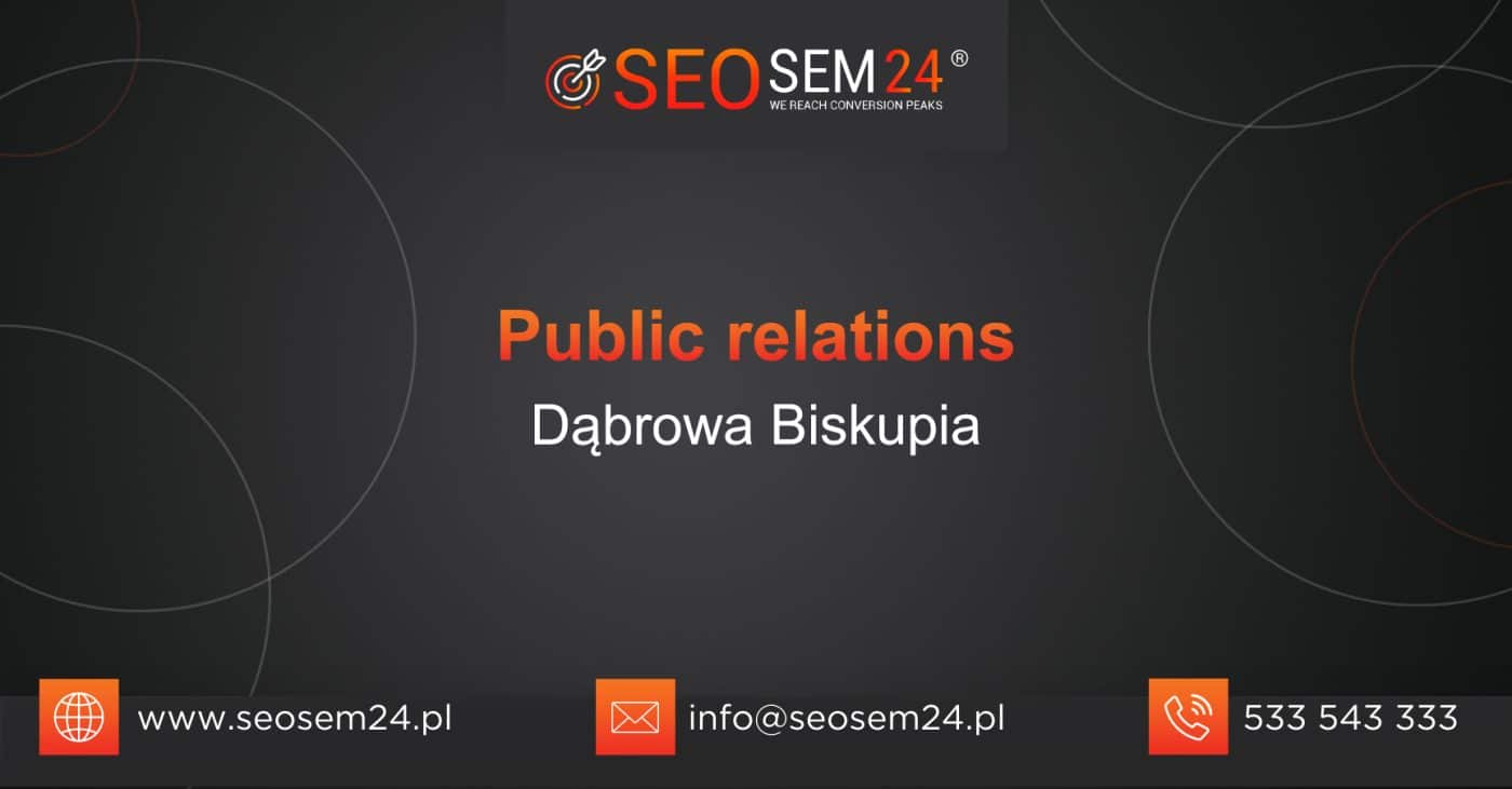 Public Relations Dąbrowa Biskupia