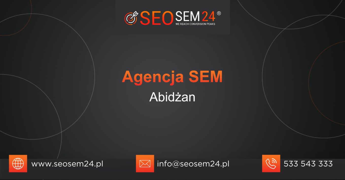 Agencja SEM Abidżan