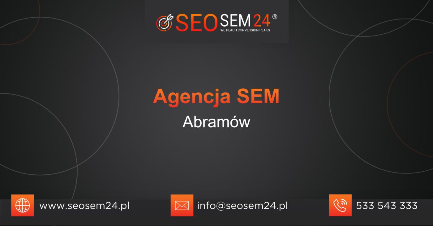 Agencja SEM Abramów